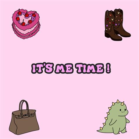It’s ‘Me time’ .